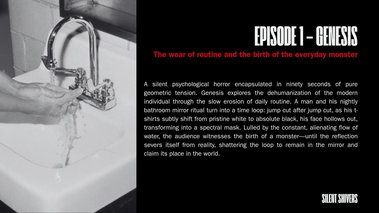 Episode I "Genesi" — Concept & Treatment Overview Pitch deck slide for Silent Shivers Episode 1 "Genesi", featuring the sink visual concept and the theme of reflection.